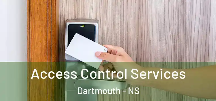 Access Control Services Dartmouth - NS