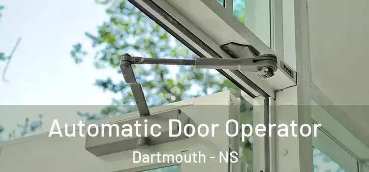  Automatic Door Operator Dartmouth - NS