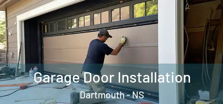  Garage Door Installation Dartmouth - NS
