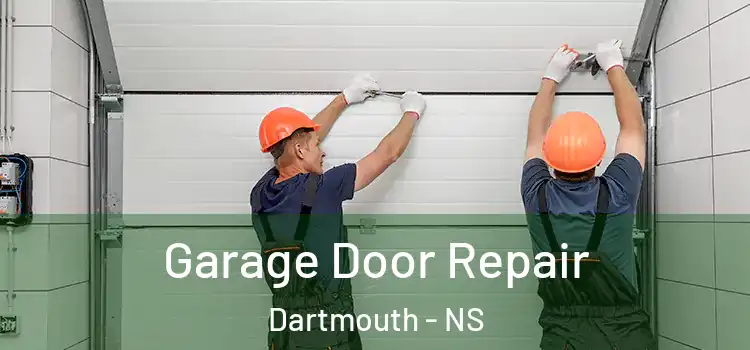 Garage Door Repair Dartmouth - NS