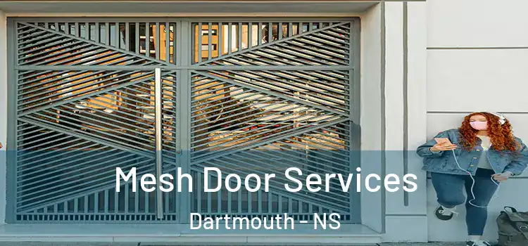 Mesh Door Services Dartmouth - NS