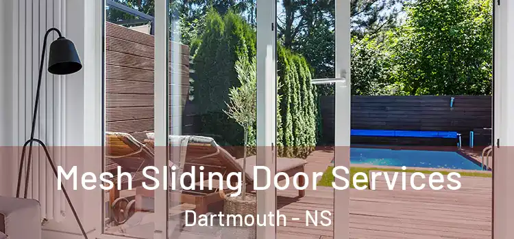  Mesh Sliding Door Services Dartmouth - NS